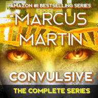 Convulsive: The Complete Series: A Pandemic Survival Near Future Thriller