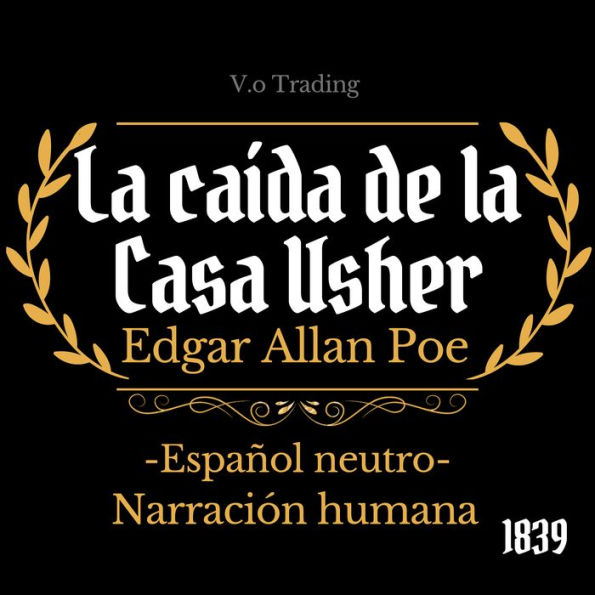 La caída de la Casa Usher: (Español latino)