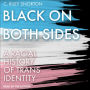 Black on Both Sides: A Racial History of Trans Identity