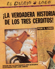 La Verdadera Historia de los Tres Cerditos!