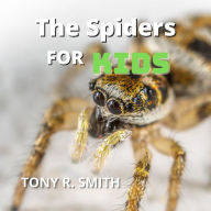 The Spiders for Kids