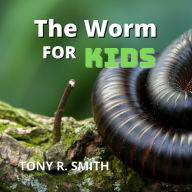 The Worm for Kids