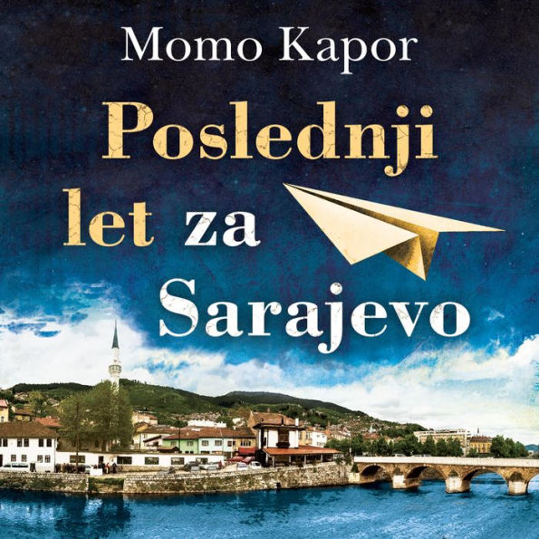 Poslednji let za Sarajevo