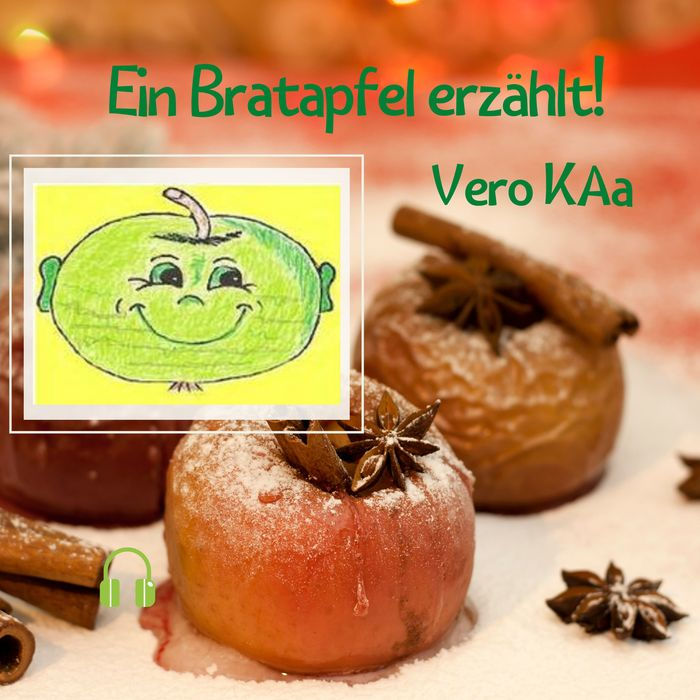 Ein Bratapfel erzählt!