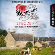 Bunburry - A Cosy Mystery Compilation, Episode 7-9 (Unabridged)
