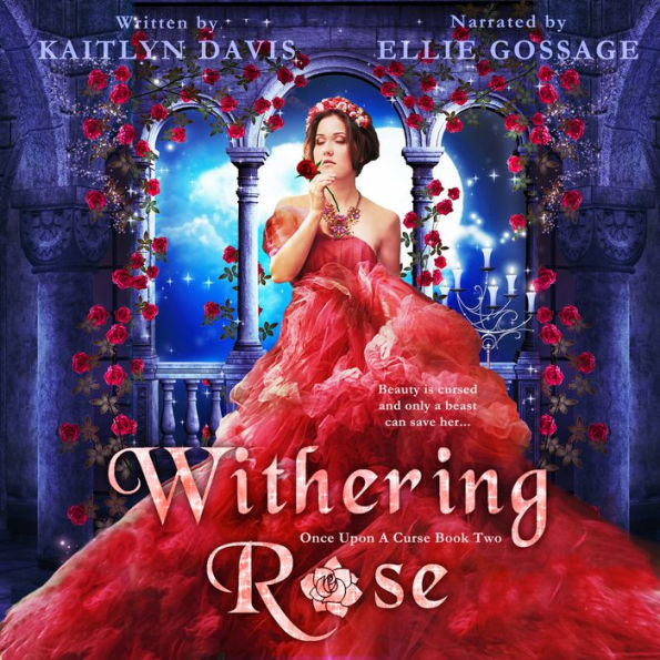 Withering Rose (Once Upon a Curse Book 2)