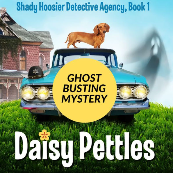 Ghost Busting Mystery: Shady Hoosier Detective Agency (Book 1)