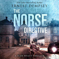 The Norse Directive: A Sean Wyatt Archaeological Thriller