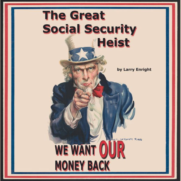 The Great Social Security Heist