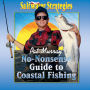 Pat Murray's No-Nonsense Guide to Coastal Fishing