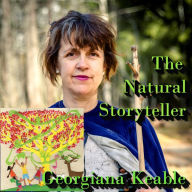 The Natural Storyteller: Stories of Nature on Planet A (Abridged)