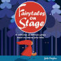 Fairytales on Stage