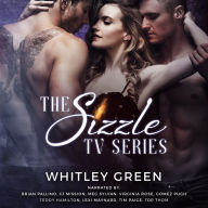 Sizzle TV Series, The (Books 1-3): A Menage Romance Collection