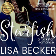 Starfish: A Rock Star Romance: A Steamy and Humorous Rock Star Romance