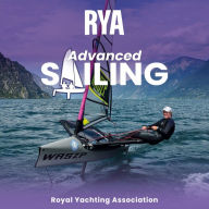 RYA Advanced Sailing (A-G12) (Abridged)