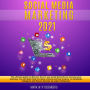 Social Media Marketing 2021: The ultimate guide to discover how to use Social Networks to increase your business. You will learn how to create a brand and how to grow on facebook, instagram and how to become an expert influencer
