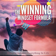 The Winning Mindset Formula