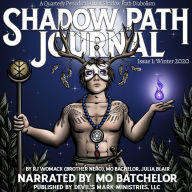 Shadow Path Journal Issue1: Winter 2020: A Quarterly Periodical About Shadow Path Diabolism