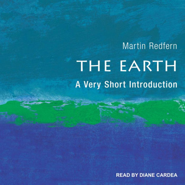 The Earth: A Very Short Introduction