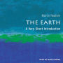 The Earth: A Very Short Introduction