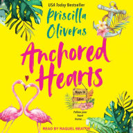 Anchored Hearts: An Entertaining Latinx Second Chance Romance