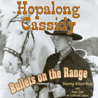 Hopalong Cassidy: Bullets on the Range