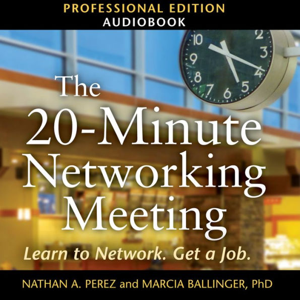20-Minute Networking Meeting, The - Professional Edition