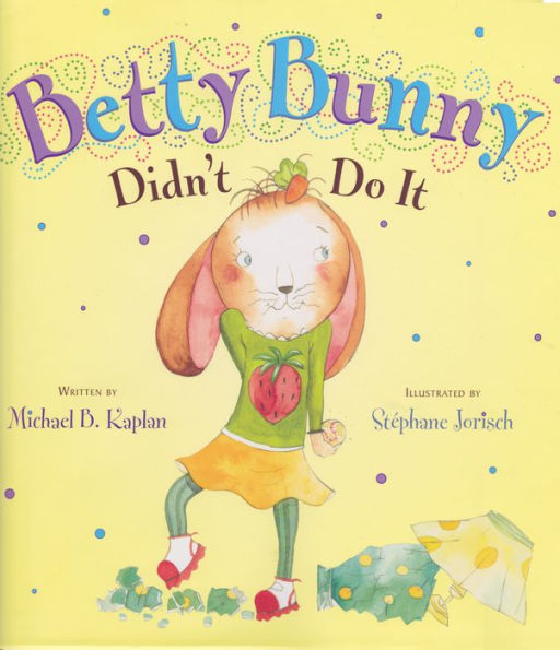 Betty Bunny Didn't Do It