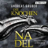 Die Knochennadel: Peter Hogart ermittelt 3 - Thriller