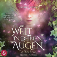 1.1 Die Welt in Deinen Augen. Albenheim - Funkeln