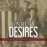 Unruly Desires: American Sailors and Homosexualities in the Age of Sail