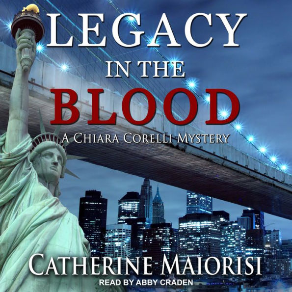 Legacy in the Blood: A Chiara Corelli Mystery