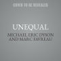 Unequal: A Story of America