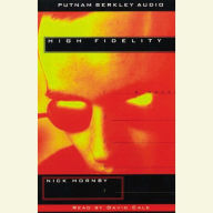 High Fidelity (Abridged)