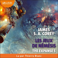 Expanse, tome 5, The - Les Jeux de Némésis