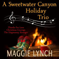 A Sweetwater Canyon Holiday Trio