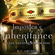 The Imposter's Inheritance: Glass And Steele, book 9