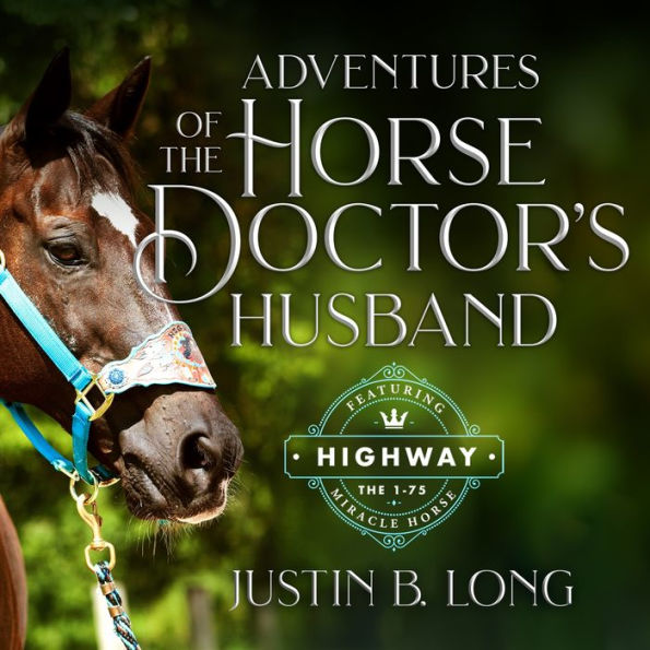 Adventures of the Horse Doctor's Husband