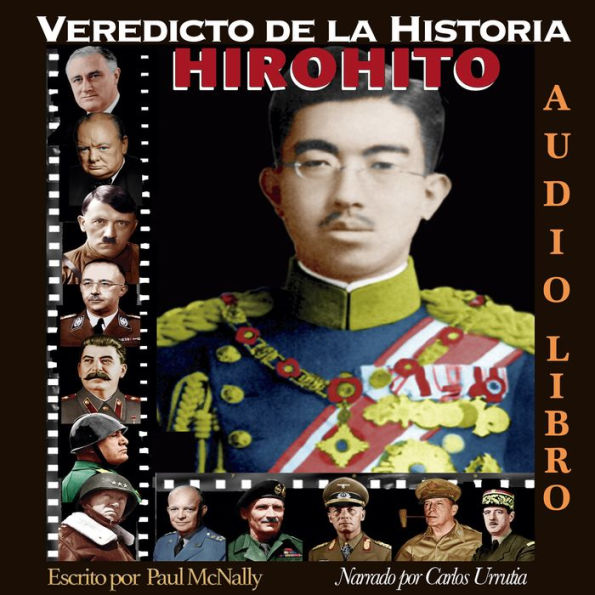 HIROHITO: Emperador del Cielo