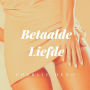 Betaalde Liefde