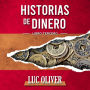 HISTORIAS DE DINERO - Libro Tercero