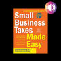 Small Business Taxes Made Easy, Third Edition