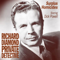 Richard Diamond, Private Detective: Surplus Homicides