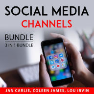 Social Media Channels Bundle, 3 in 1 Bundle: Instagram Stories, Tiktok User Guide, and Snapchat