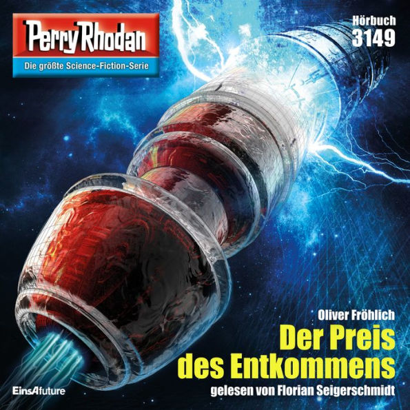 Perry Rhodan 3149: Der Preis des Entkommens: Perry Rhodan-Zyklus 