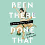 Been There, Done That: A Rousing History of Sex