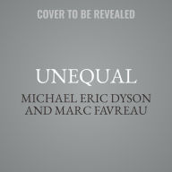 Unequal: A Story of America