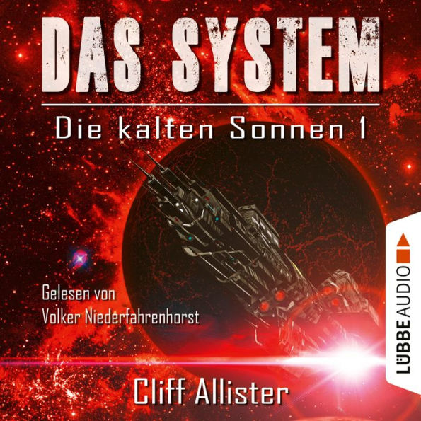 Das System - Die kalten Sonnen, Teil 1 (Ungekürzt)