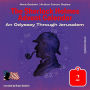 Odyssey Through Jerusalem, An - The Sherlock Holmes Advent Calendar, Day 2 (Unabridged)