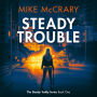 Steady Trouble (Steady Teddy Book 1)